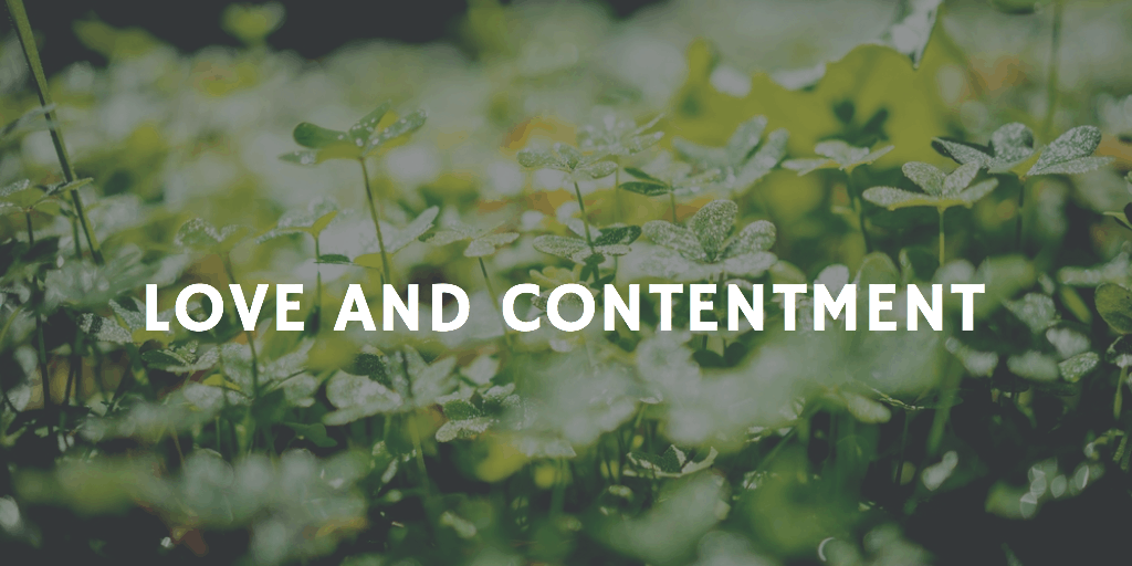 Love and Contentment